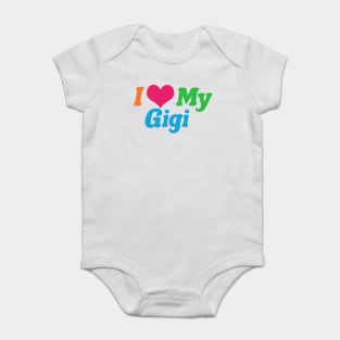 I Love My Gigi Baby Bodysuit